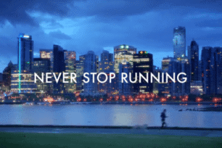 Never stop running